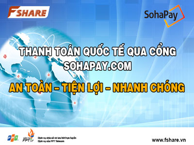Từ ngày 21/8, khách hàng nước ngoài có thể mua tài khoản VIP Fshare.vn thông qua cổng Sohapay.com. Ảnh: FOX.