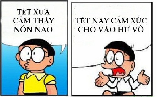 <p> Tết xưa cảm thấy nôn nao. Tết nay cảm xúc cho vào hư vô.</p>