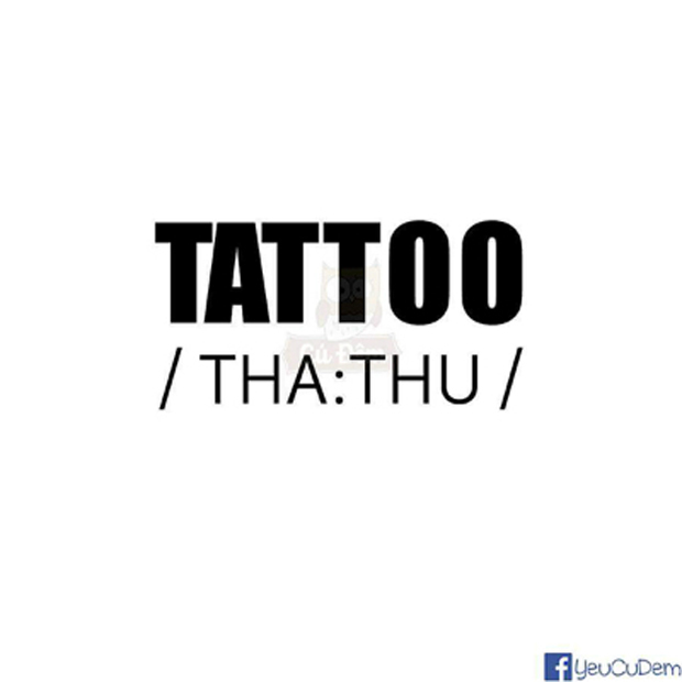 <p> Tattoo đã được "úp đết" trong từ điển Anh - Việt. </p>