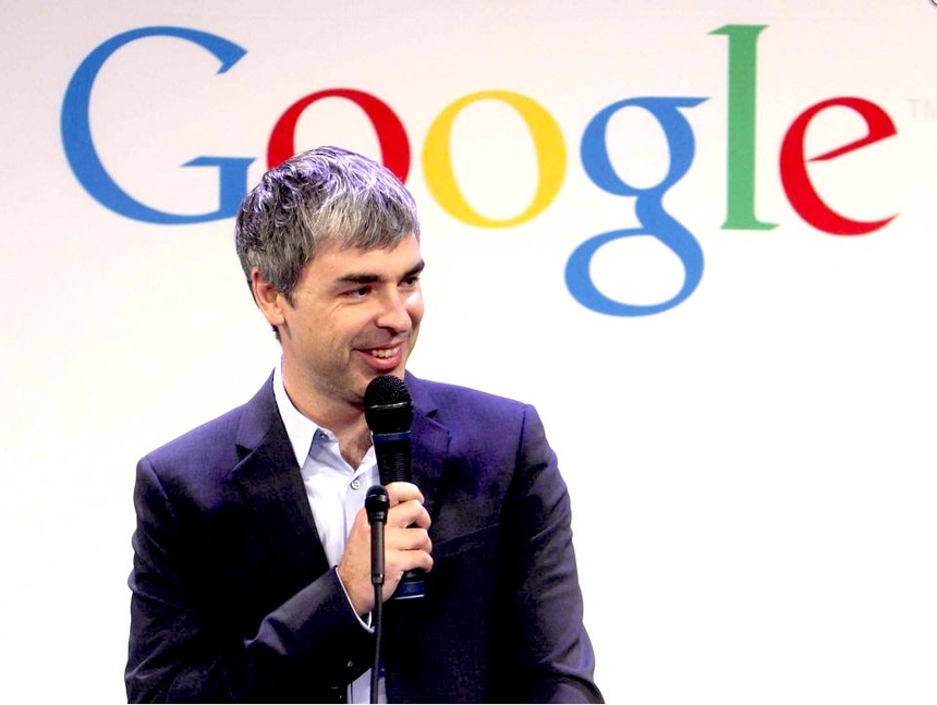 Larry Page và những triết lý đưa Google dẫn đầu làng công nghệ thế giới