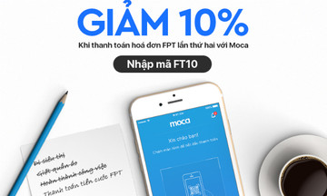 Giảm 10% cước internet FPT khi thanh toán qua Moca