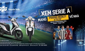 'Xem Serie A trúng xe tay ga Piaggio Medley' cùng Truyền hình FPT