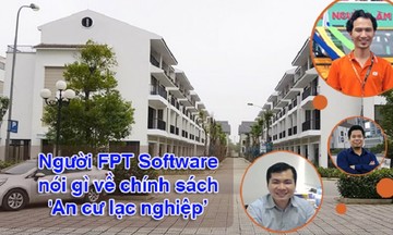 Người FPT Software kỳ vọng chính sách mua nhà đúng đối tượng