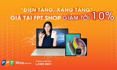 FPT Shop giảm sập sàn đến 10% tất cả sản phẩm