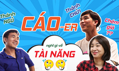 Khám phá tài năng người nhà 'Cáo'