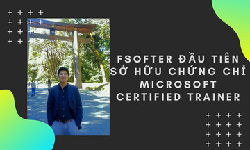 Cán bộ FPT Software đầu tiên giành chứng chỉ Microsoft Certified Trainer