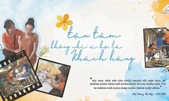 Từ khách hàng tới người thân, từ nỗ lực đến kỳ tích