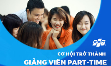 FPT mở cổng đăng ký làm giảng viên part-time cho tất cả CBNV Tập đoàn