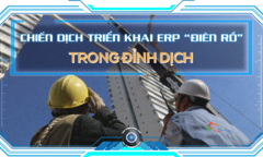 100 ngày làm nên lịch sử triển khai ERP