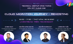 Đội chuyên gia FPT bàn cách dịch chuyển lên cloud nhanh nhất