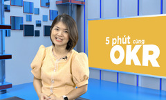 OKR nhà F - cuộc đua 'nước rút' cuối năm