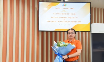 Thành lập phòng Trợ lý FPT, anh Phạm Thăng Long làm trưởng phòng