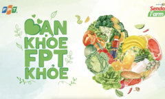 Người FPT sắp nhận quà lớn chưa từng có từ Sendo Farm