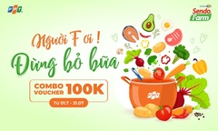 Sendo Farm tặng combo tri ân người F tham gia ‘Bạn khỏe - FPT khỏe'