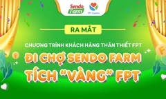 Sendo Farm tung loạt ưu đãi cho người F nhân dịp gia nhập FPT Loyalty