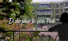 Wander F: Đi chợ phiên Hola Park gặp 'bạn gái quốc dân' Phương Ly