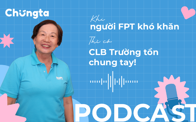 Podcast: CLB Trường tồn - 20 năm đi cùng FPT Small
