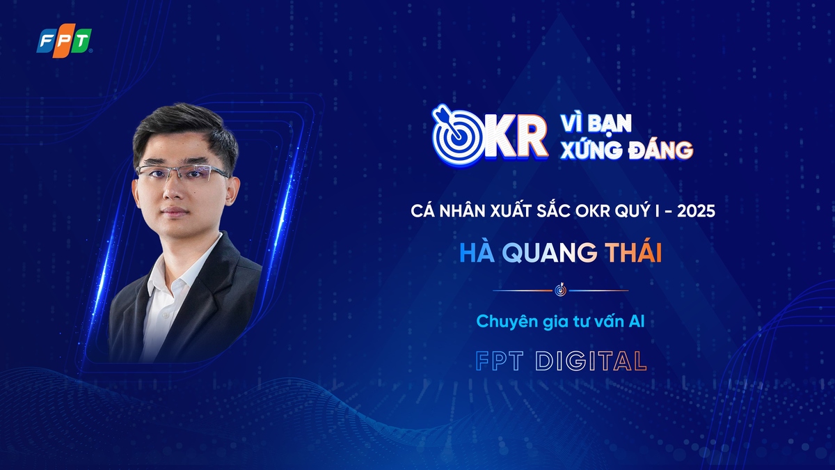 <p class="Normal" style="text-align:justify;"> Là người tiên phong thúc đẩy tư duy "AI First" trong nội bộ Tập đoàn FPT và nhiều doanh nghiệp khách hàng, <strong>anh Hà Quang Thái - Chuyên gia Tư vấn AI &lpar;FPT Digital&rpar;</strong> đã triển khai hàng loạt chương trình đào tạo bài bản, tập trung vào việc thay đổi nhận thức và tư duy ứng dụng AI một cách sâu rộng. Chỉ trong 3 tháng, anh đã trực tiếp tư vấn và đào tạo cho hơn 500 CBNV của hơn 10 doanh nghiệp lớn, hoàn thành 13 dự án AI với hiệu quả vượt kỳ vọng.</p> <p class="Normal" style="text-align:justify;"> Chủ động xây dựng các giải pháp AI Agent được "may đo" riêng cho từng khách hàng, anh đã giúp các đối tác vượt qua những băn khoăn ban đầu về AI, đem lại hiệu quả thực tế và thuyết phục họ tin tưởng ứng dụng AI lâu dài. Quản lý trực tiếp đánh giá cao anh Thái bởi sự sáng tạo và khả năng thúc đẩy chuyển đổi số mạnh mẽ, góp phần khẳng định vị thế tiên phong của FPT trong lĩnh vực tư vấn AI trên thị trường.</p>