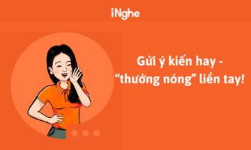 'Mách nhỏ' người FPT hiểu đúng về iNghe để dễ dàng nhận thưởng