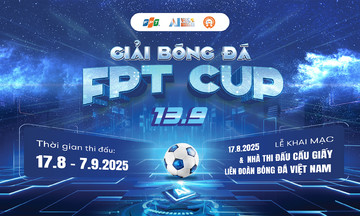 FPT Cup 13/9: Luật chơi mới, cơ hội mới