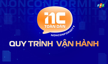 Mỗi góp ý, một bước tiến cho quy trình FPT