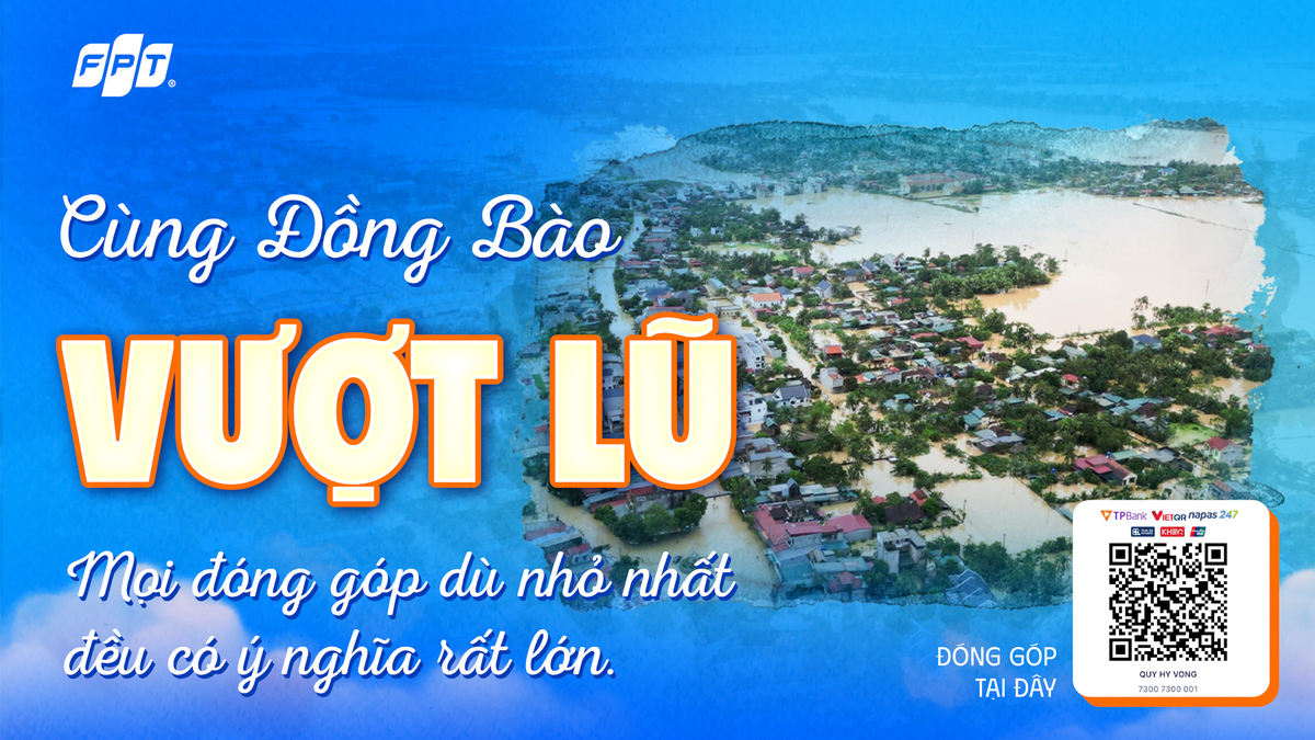 <p class="Normal" dir="ltr"> Cùng với việc hỗ trợ CBNV, Tập đoàn FPT còn phát động chiến dịch chung tay “Cùng đồng bào vượt lũ” thông qua Quỹ Hy vọng; tiếp nhận sự sẻ chia, đóng góp của người FPT hướng về người dân đang chịu thiệt hại nặng nề.<br /> <br /> Người FPT có thể đóng góp vào chiến dịch của Quỹ Hy vọng bằng cách quét mã QR ở trên và ghi rõ cú pháp “Tên/Account _FPT Vượt lũ” hoặc gửi vào tài khoản Quỹ Hy vọng, số tài khoản 73007300001 - Ngân hàng Tiên phong &lpar;TPBank&rpar; với cú pháp tương tự. Thời gian tiếp nhận từ hôm nay đến hết 17/10.</p>