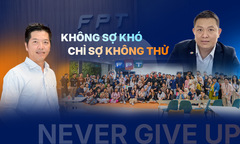 Hơn 500 ngày chinh phục hợp đồng ‘kỷ lục’ FPT