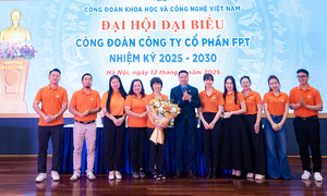 Đại hội Công đoàn FPT nhiệm kỳ 2025-2030: Đoàn kết - Đổi mới - Vì người lao động hạnh phúc