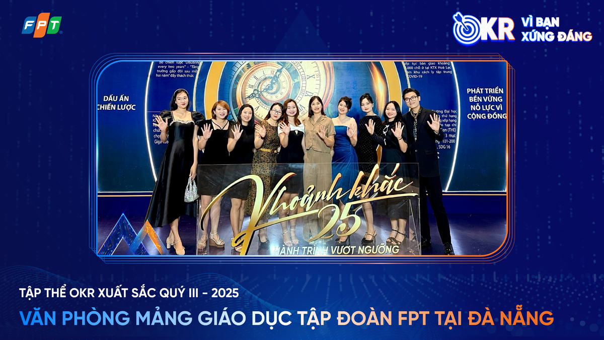 <p class="Normal"> <strong>Văn phòng nhà Giáo dục Tập đoàn FPT tại Đà Nẵng</strong> có nhiệm vụ đảm bảo nguồn lực cán bộ giảng viên, giáo viên tại vùng miền cho năm học 2025-2026, đặc biệt góp phần quan trọng để FPT School Huế chính thức được cấp phép hoạt động và đi vào vận hành đúng tiến độ. Khối lượng công việc mà bộ phận phải đảm nhận lớn, từ việc chuẩn bị hồ sơ phức tạp cho thủ tục cấp phép, đến việc triển khai tuyển dụng quy mô lớn tại một địa phương hoàn toàn mới.</p> <p class="Normal"> Các thành viên trong team đã hỗ trợ, nhắc nhở nhau rằng việc chuẩn bị hồ sơ cấp phép không chỉ là “thủ tục” mà còn là bước khởi đầu để tạo nên một môi trường giáo dục chất lượng, uy tín. Qua đó, mỗi thành viên đang góp phần xây dựng cho tương lai tươi sáng cho thế hệ trẻ tại địa phương. Đây là động lực quan trọng để đơn vị hoàn thành xuất sắc nhiệm vụ được giao. Bên cạnh đó, bộ phận còn tiên phong ứng dụng AI trong quy trình tuyển dụng, tối ưu thời gian và hiệu quả xử lý hồ sơ, đồng thời tạo dựng trải nghiệm tích cực cho hàng trăm ứng viên.</p>