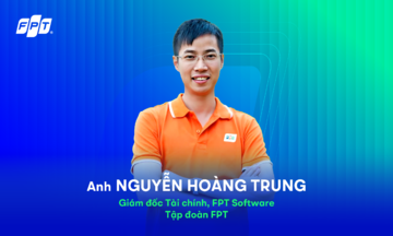 Bổ nhiệm anh Nguyễn Hoàng Trung làm Giám đốc Tài chính FPT Software