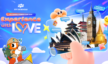 FPT Schools khởi động chuỗi trại hè quốc tế 2026