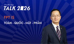 Anh Trần Đăng Hòa: Chiến lược Toàn - Quốc - Mật - Phẩm đưa FPT IS bước vào kỷ nguyên mới