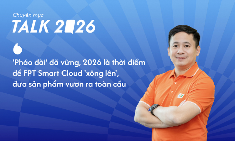 Anh Lê Hồng Việt: 'FPT Smart Cloud chuyển thế trận để tổng lực tấn công ra toàn cầu'
