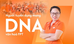 Từ ‘chị hoạt náo’ đến tuyển dụng mát tay nhà Phần mềm FPT