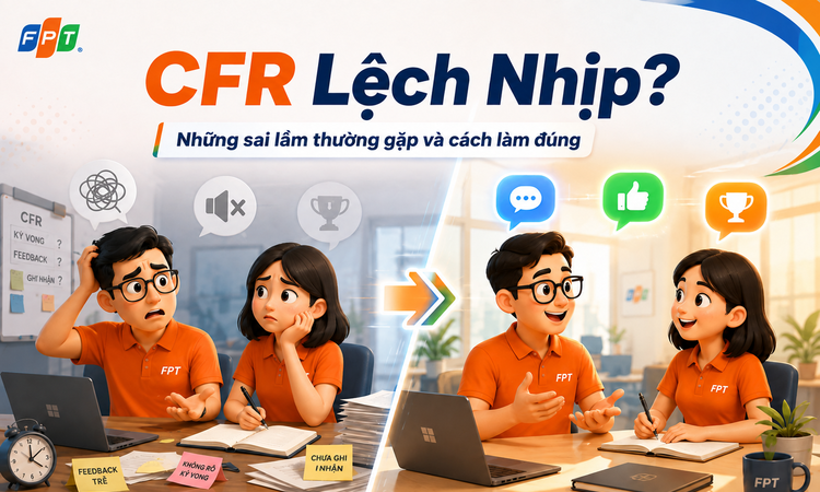 Những điểm dễ 'trượt' khi làm CFR