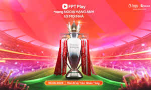 FPT Play chơi lớn, mang Cúp Ngoại hạng Anh nguyên bản về Hà Nội