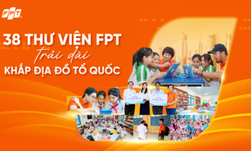 Gần 10 tỷ đồng xây mới, cải tạo 38 thư viện FPT khắp cả nước