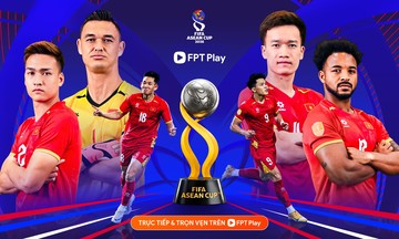FPT Play giành bản quyền FIFA ASEAN Cup vào phút chót